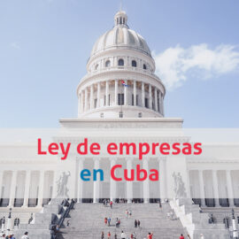 Ley de Empresas en Cuba, apuntes para iniciar un Debate